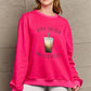 Simply Love NEVER TOO COLD FOR ICED COFFEE Sweatshirt